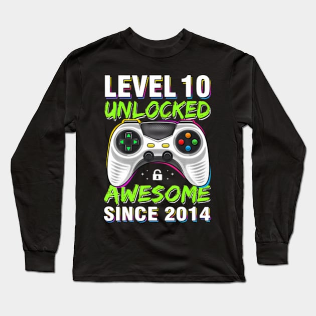 Level 10 Unlocked Awesome Since 2014 10th Birthday Gaming Long Sleeve T-Shirt by Daysy1